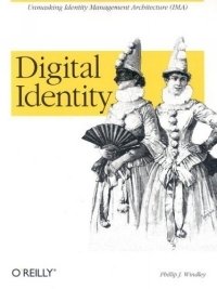 Phillip Windley - «Digital Identity»