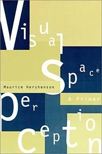 Maurice Hershenson - «Visual Space Perception: A Primer»