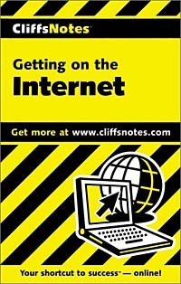 David A. Crowder, Rhonda Crowder - «Getting on the Internet (Cliffs Notes)»