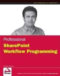 Shahram Khosravi - «Professional Microsoft SharePoint 2007 Workflow Programming»