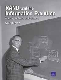Rand and the Information Evolution:: A History in Essays and Vignettes