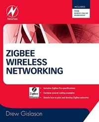 Drew Gislason - «Zigbee Wireless Networking»