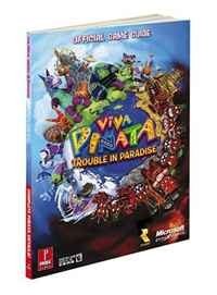 Bryan Stratton - «Viva Pinata: Trouble in Paradise: Prima Official Game Guide (Prima Official Game Guides)»