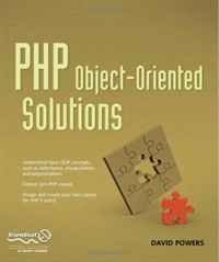 David Powers - «PHP Object-Oriented Solutions»
