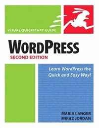 WordPress: Visual QuickStart Guide, 2/e