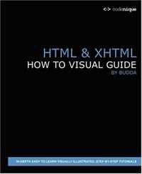 HTML & XHTML - HOW TO VISUAL GUIDE