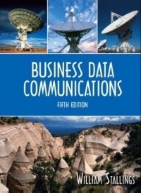 William Stallings - «Business Data Communications (5th Edition)»