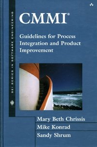 CMMI: Guidelines for Process Integration and Product Improvement