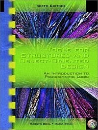 Marilyn Bohl, Maria Rynn - «Tools for Structured and Object-Oriented Design: An Introduction to Programming Logic, Sixth Edition»