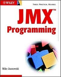 Mike Jasnowski - «JMX Programming»