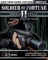 Philip Hansen - «Soldier of Fortune II: Double Helix Official Strategy Guide»