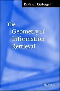 C. J. van Rijsbergen - «The Geometry of Information Retrieval»