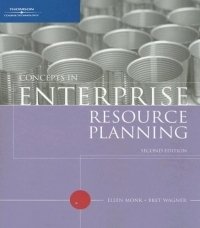 Ellen Monk - «Concepts in Enterprise Resource Planning, Second Edition»