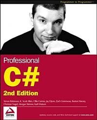 Jay Glynn, Simon Robinson, K. Scott Allen, Ollie Cornes, Zach Greenvoss, Burton Harvey, Christian Na - «Professional C#, Second Edition»