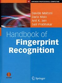 Davide Maltoni, Dario Maio, Anil K. Jain, Salil Prabhakar - «Handbook of Fingerprint Recognition»