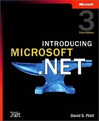 David S. Platt - «Introducing Microsoft .Net, Third Edition»