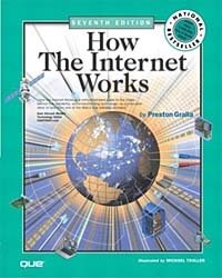 Preston Gralla - «How the Internet Works, Seventh Edition»