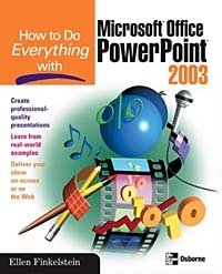How to Do Everything with Microsoft Office PowerPoint 2003 (How to Do Everything)