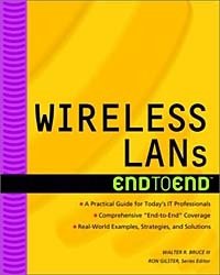 Walter Bruce, Ron Gilster - «Wireless LANs End to End»