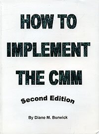 Diane M. Burwick - «How To Implement the CMM (Second Edition)»