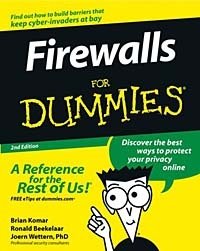 Brian Komar, Ronald Beekelaar, Joern Wettern - «Firewalls for Dummies, Second Edition»