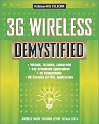 Lawrence Harte, Richard Levine, Roman Kikta - «3G Wireless Demystified»