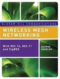 George Aggelou - «Wireless Mesh Networking»