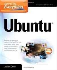 Jeffrey T. Orloff - «How to Do Everything: Ubuntu (How to Do Everything)»