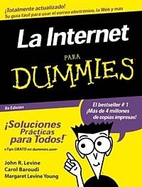 John R. Levine, Margaret Levine Young, Carol Baroudi - «Internet Para Dummies, Spanish Edition»