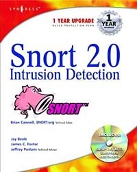 Jeremy Faircloth, Brian Caswell, Jay Beale, James C. Foster - «Snort 2.0 Intrusion Detection»