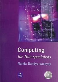 Nanda Bandyo-Padhyay, Nanda Bandyopadhyay - «Computing for Non-Specialists»