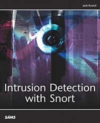 Jack Koziol - «Intrusion Detection with Snort»