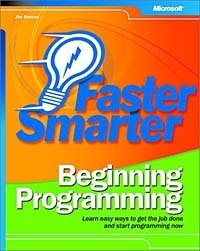 Jim Buyens - «Faster Smarter Beginning Programming»