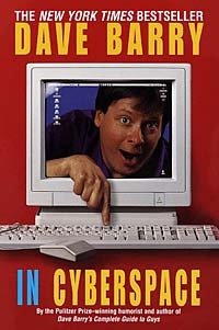 Dave Barry - «Dave Barry in Cyberspace»