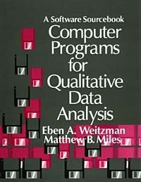 Eben Weitzman, Matthew B. Miles - «Computer Programs for Qualitative Data Analysis : A Software Sourcebook»