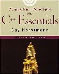 Computing Concepts with C++ Essentials, 3rd Edition