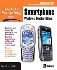 How to Do Everything with Your Smartphone, Windows Mobile Edition (How to Do Everything)