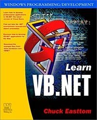 Chuck Easttom - «Learn Vb.Net»
