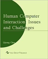 Human Computer Interaction: Issues and Challenges