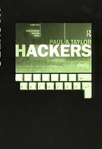 Hackers: Crime in the Digital Sublime