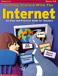 Peter Levy - «Getting Started With The Internet (Grades 4-8)»