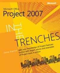 Elaine J. Marmel - «In the Trenches with Microsoft Office Project 2007»