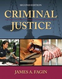 James A. Fagin - «Criminal Justice (2nd Edition) (MyCrimeLab Series)»