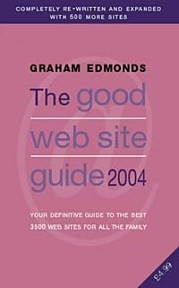 Graham Edmonds - «The Good Web Site Guide 2004»