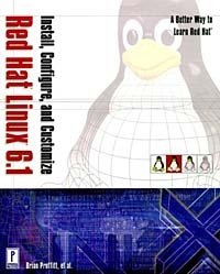 Brian Proffitt, Patrick Lambert, Randal G. Nelson, Charles Coffing - «Install, Configure, and Customize Red Hat Linux»
