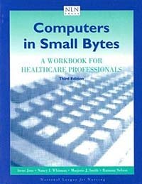 Computers in Small Bytes: A Workbook for Healthcare Professionals