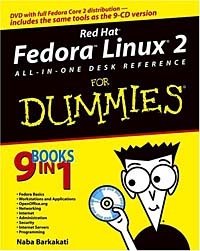 Naba Barkakati - «Red Hat Fedora Linux 2 All-in-One Desk Reference For Dummies»