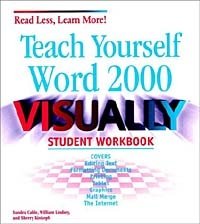 Sherry Kinkoph, Sandra Cable, William Lindsey - «Teach Yourself Word 2000 VISUALLY Student Workbook»
