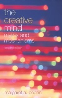 The Creative Mind: Myths and Mechanisms