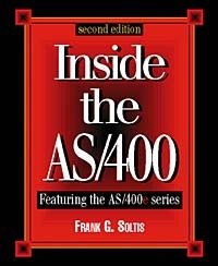 Frank G. Soltis - «Inside the AS/400: Second Edition»